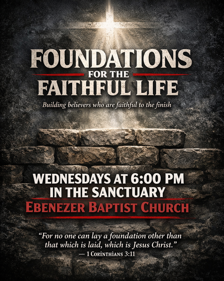 Foundations For The Faithful Life