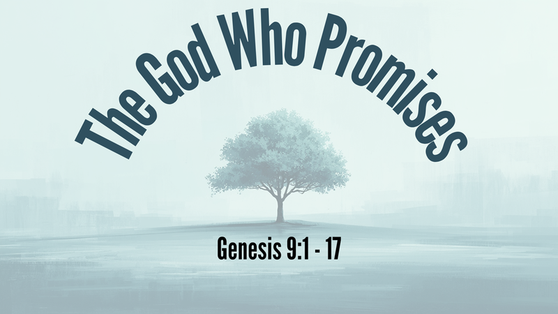 The God Who Promises