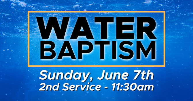 Water Baptism Service