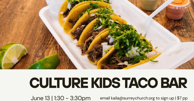 Culture Kids Taco Bar