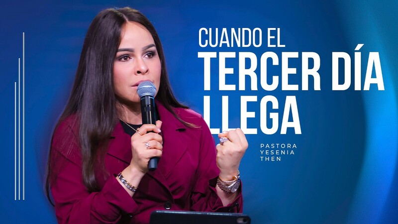Cuando el tercer día llega