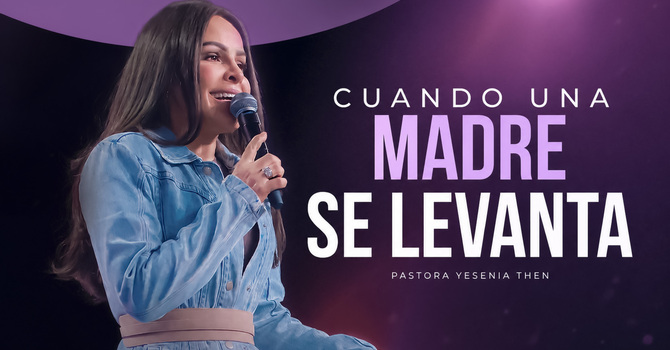Cuando una madre se levanta