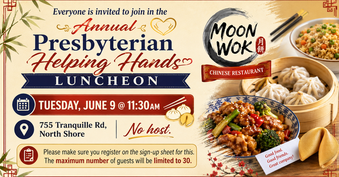 Presbyterian Helping Hands Luncheon, 11:30 am