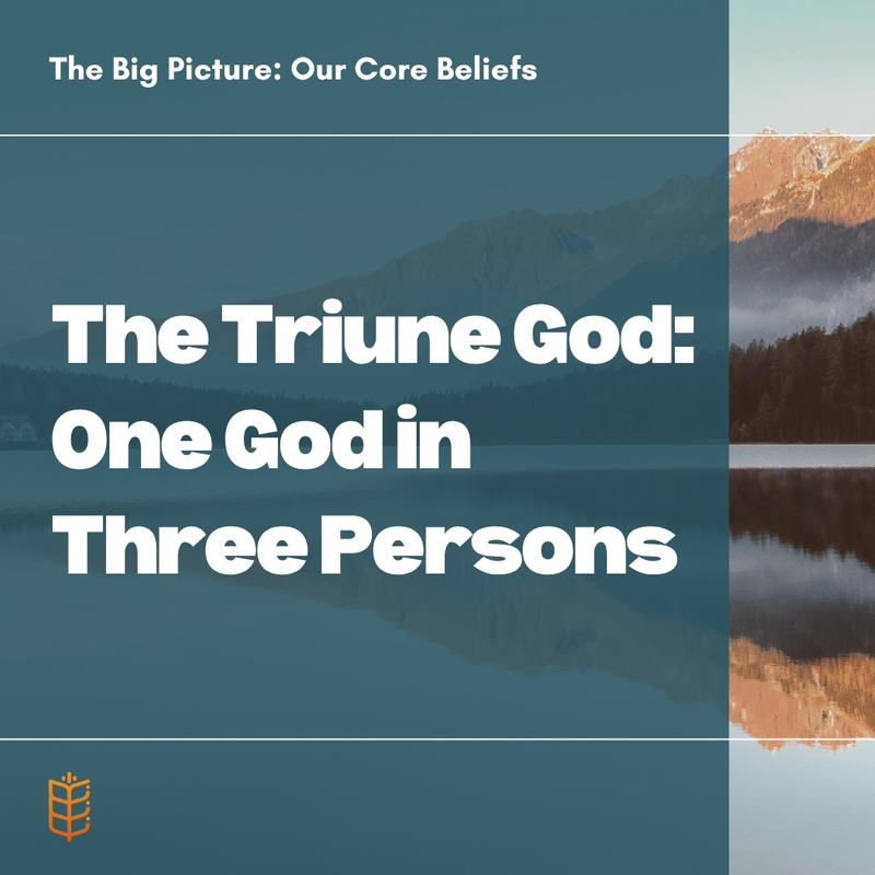 The Triune God: One God in Three Persons