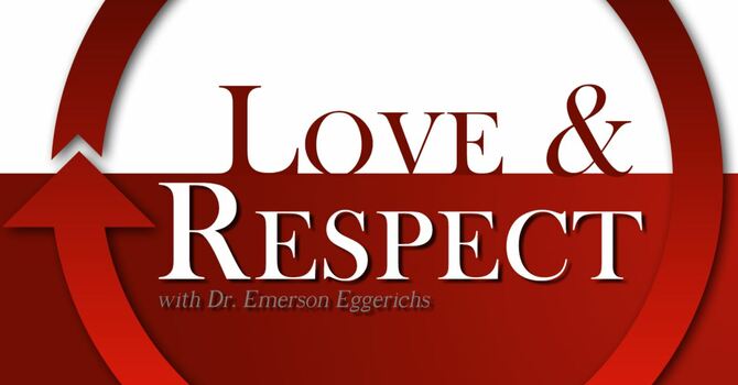 Love & Respect Week 13
