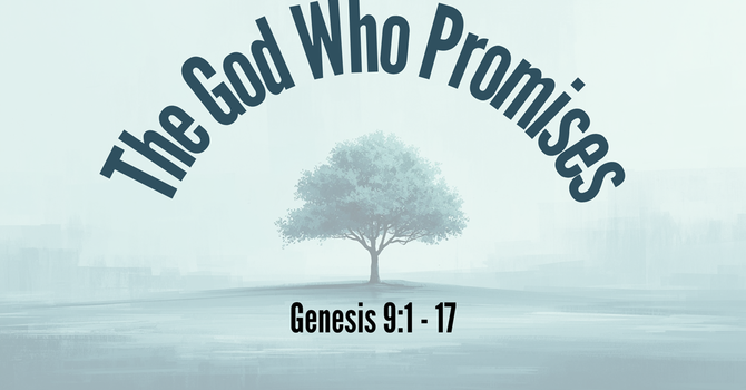 The God Who Promises