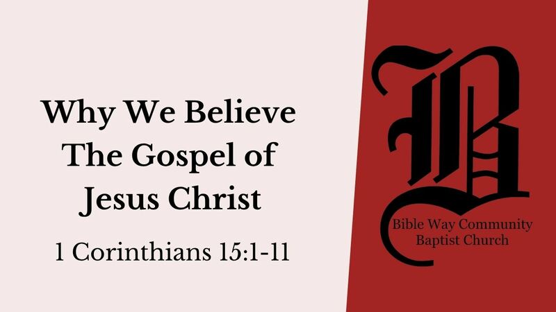 Why We Believe The Gospel Of Jesus Christ
