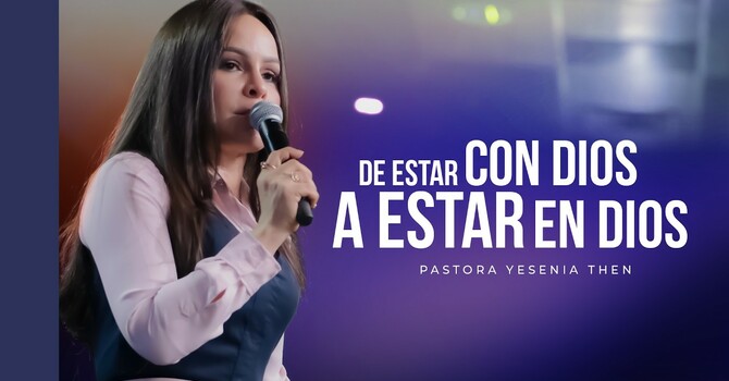 De estar con Dios a estar en Dios
