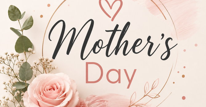 Mothers Day 4th Sunday of Easter