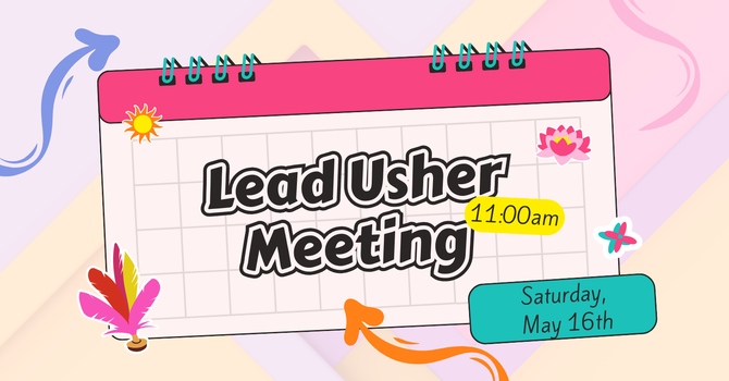 Lead Usher Meeting