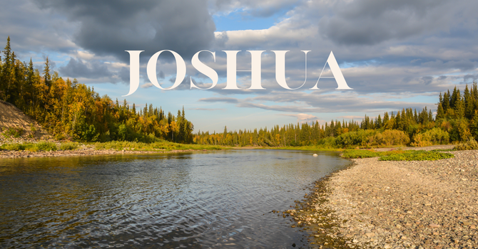 Joshua 5:13-6:27