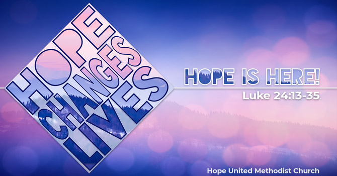 Hope Is Here!