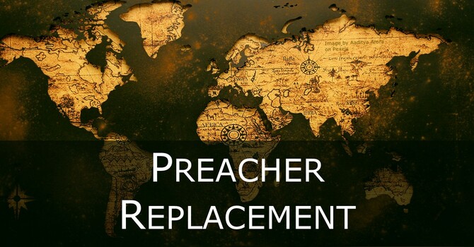 Preacher Replacement Theology