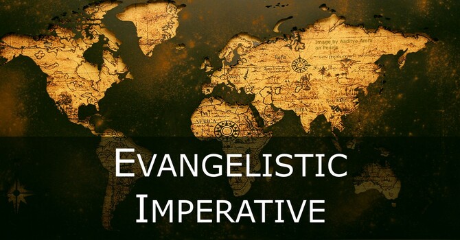 Evangelistic Imperative