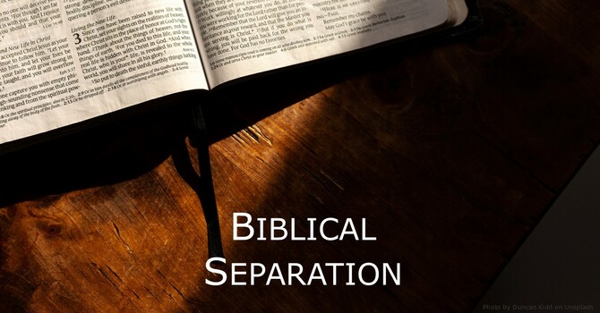 Biblical Separation