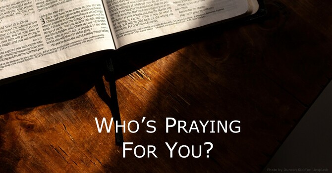 Who's Praying for You?