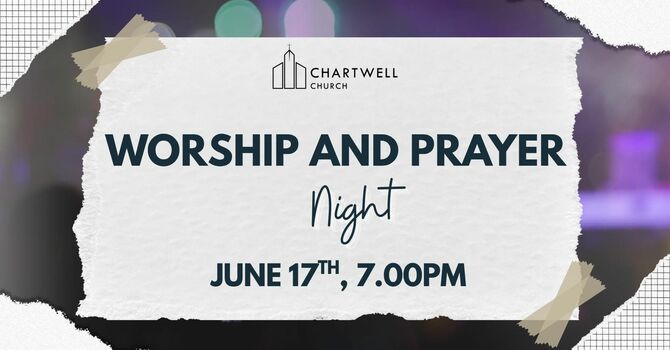 Worship and Prayer Night
