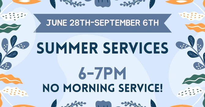 Summer Sunday Services