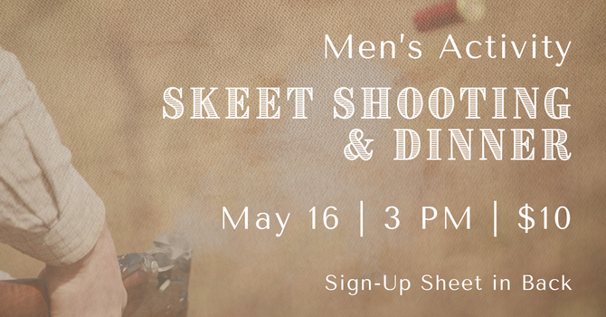 Men's Skeet Shoot and Dinner
