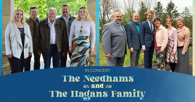 The Needhams & The Hagans Family in Concert