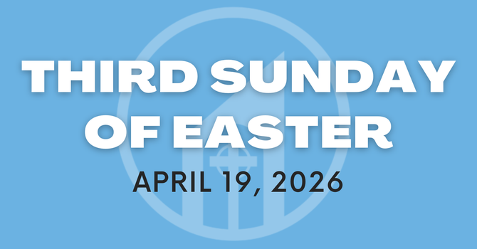 Third Sunday of Easter