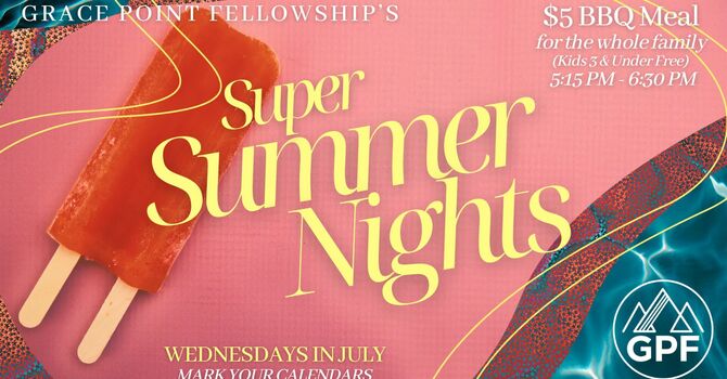 Super Summer Nights @ GPF