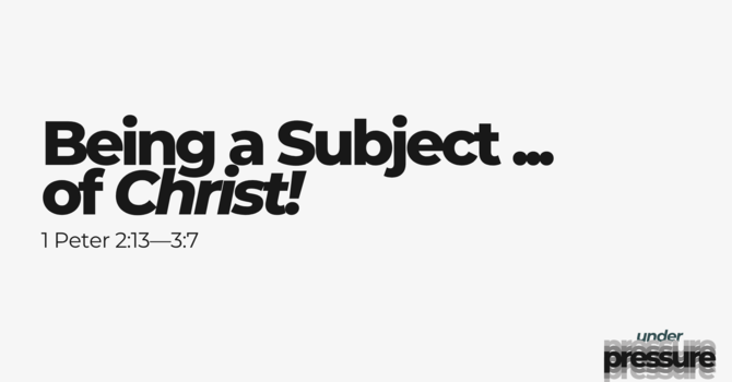 Being a Subject.. of Christ!