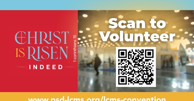 LCMS Convention Volunteers Needed