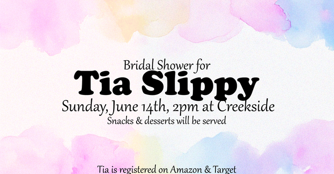 Bridal Shower for Tia Slippy