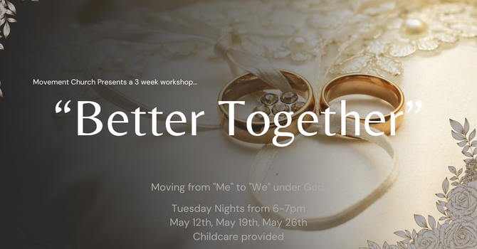 Better Together
