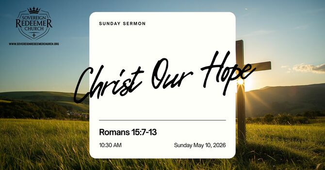 "Christ Our Hope"
