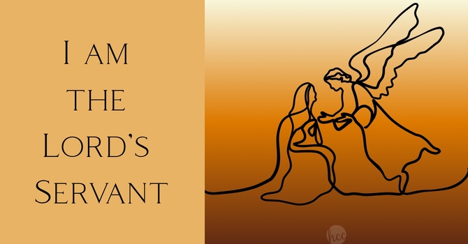 I am the Lord's Servant
