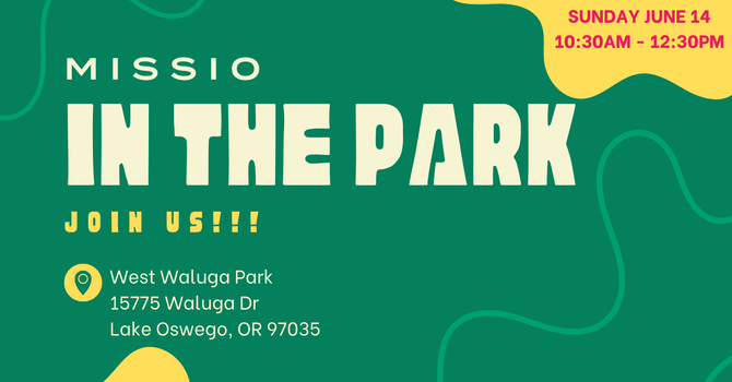 Missio In The Park