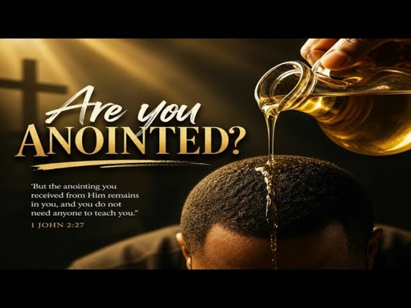ARE YOU ANOINTED | TEACHING OF THE WORD | 5.8.26
