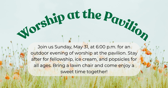 Worship at the Pavilion