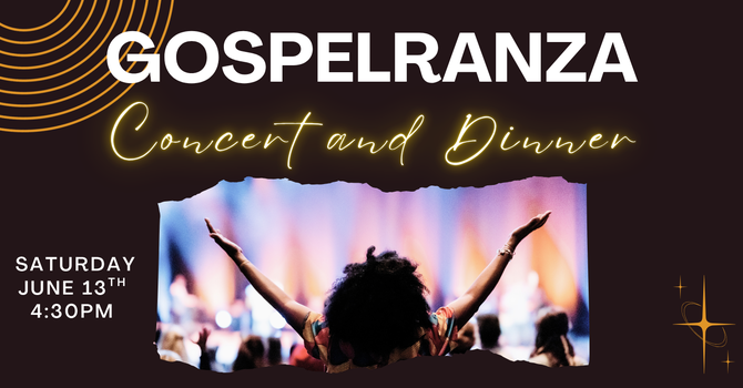 Gospelranza Concert and Dinner