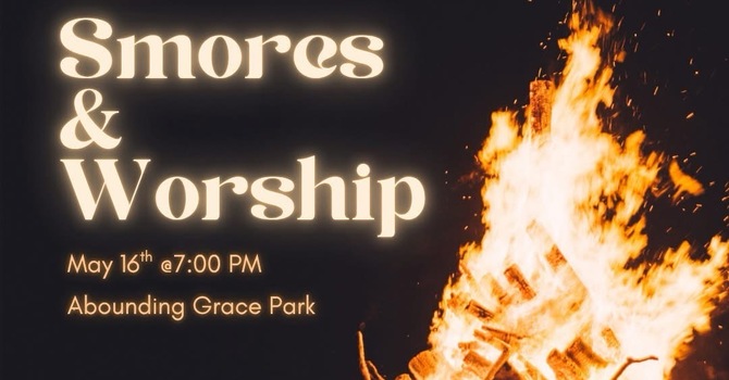 Grace Movement Smores and Worship!
