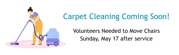 May 17 - Volunteers Needed to Move Chairs