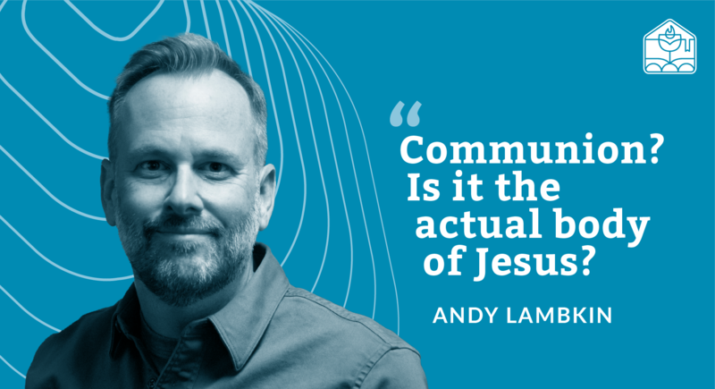 Mark 14:12-26 | What Is Communion, Really? Pt. 2