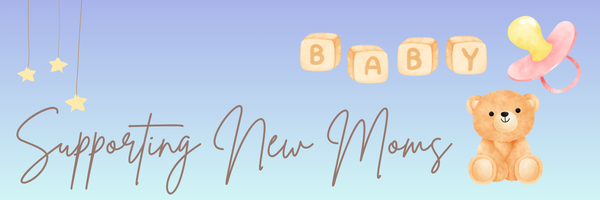 Supporting New Moms