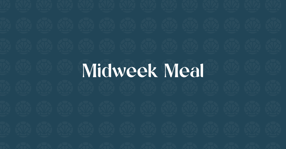 Wedneday Night Meal