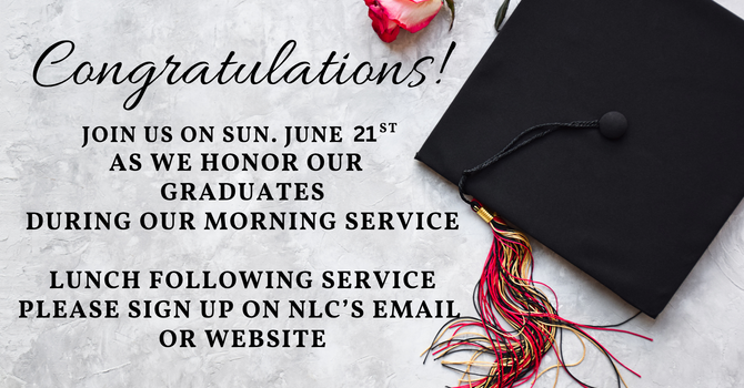 Celebrating Our Graduates
