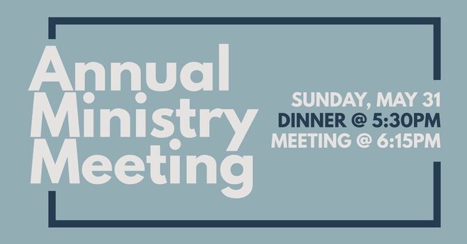 Annual Ministry Meeting - 2026