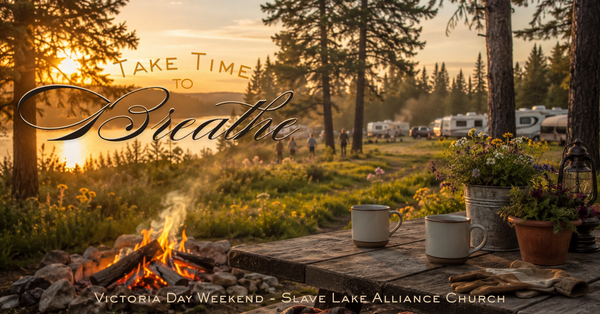 Victoria Day Weekend Encouragement