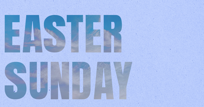 Easter Sunday Service