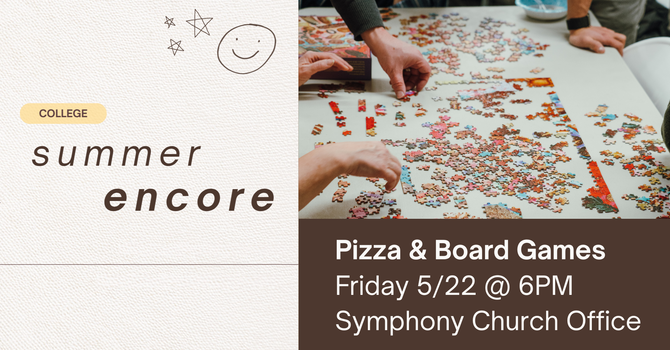 Encore: Pizza & Board Games