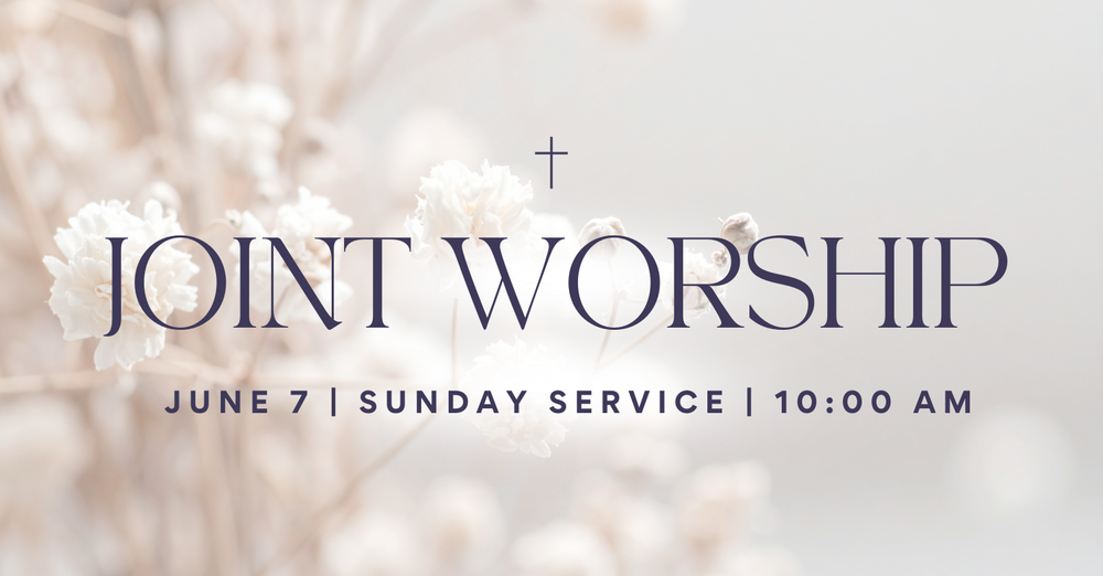 Joint Worship Service & Luncheon