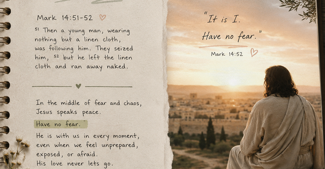 Pastor's Journal Notes Mark/ Marcos 14:51-52 image