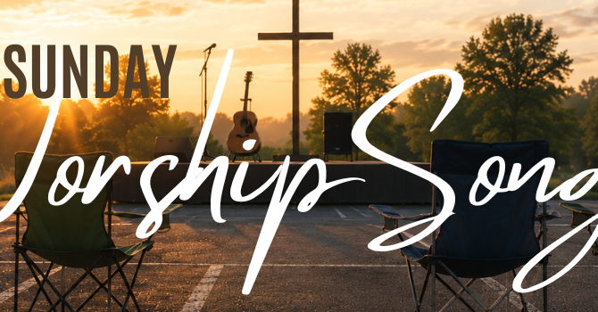 Worship Lyrics for Sunday May 17