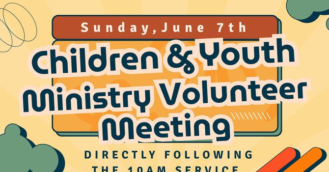 Children & Youth Volunteers Meeting 6/7
